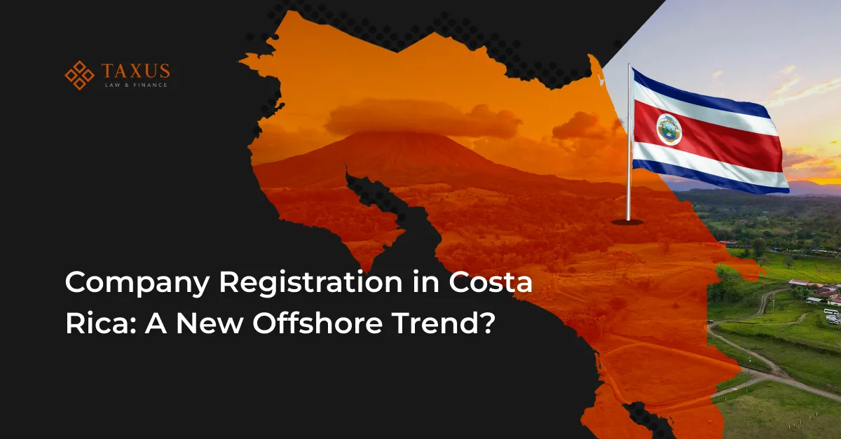 Company Registration in Costa Rica: A New Offshore Trend?