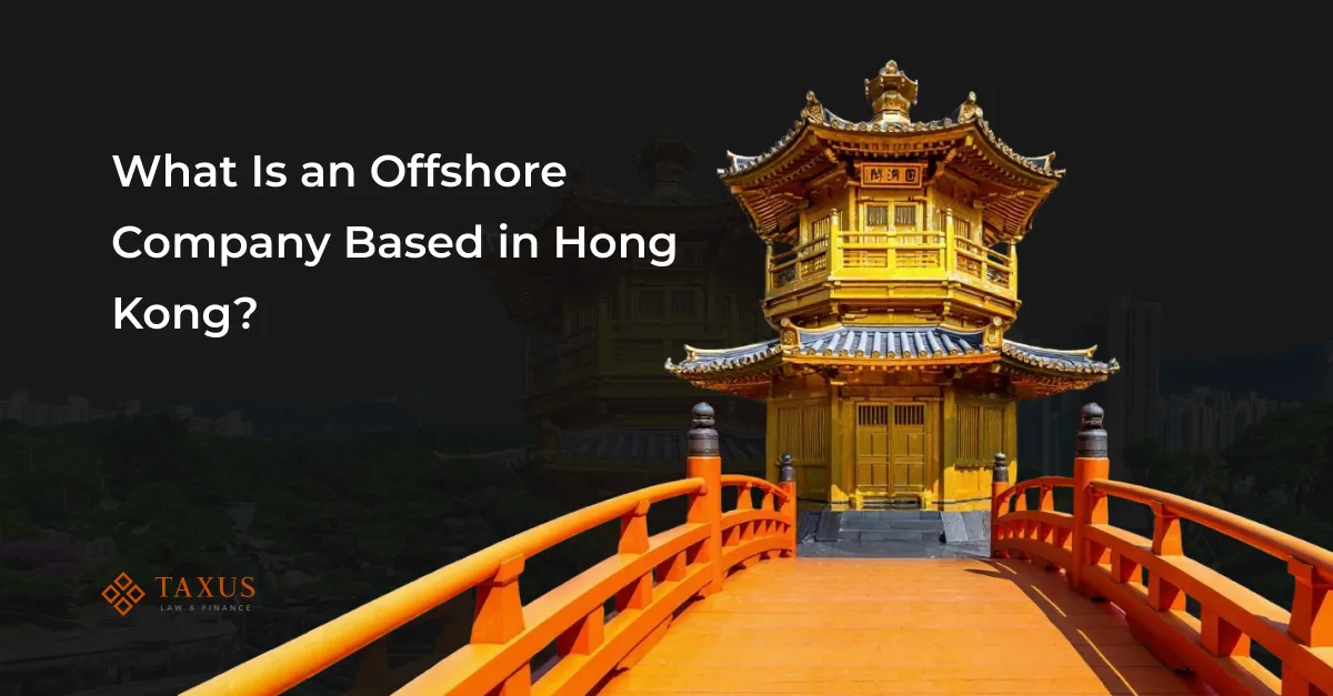 Hong Kong Offshore Company Setup