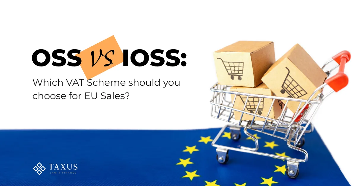 OSS vs IOSS: Which VAT Scheme Should You Choose for EU Sales? 