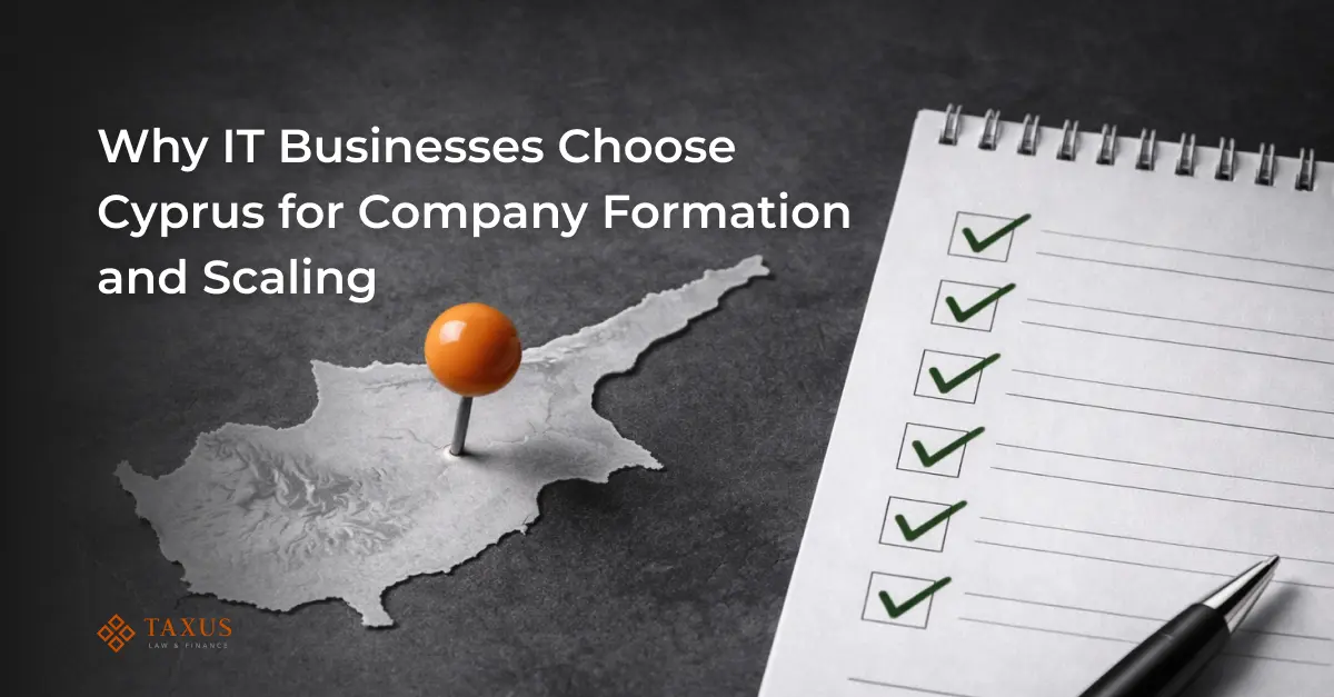 Why IT Businesses Choose Cyprus for Company Formation and Scaling 