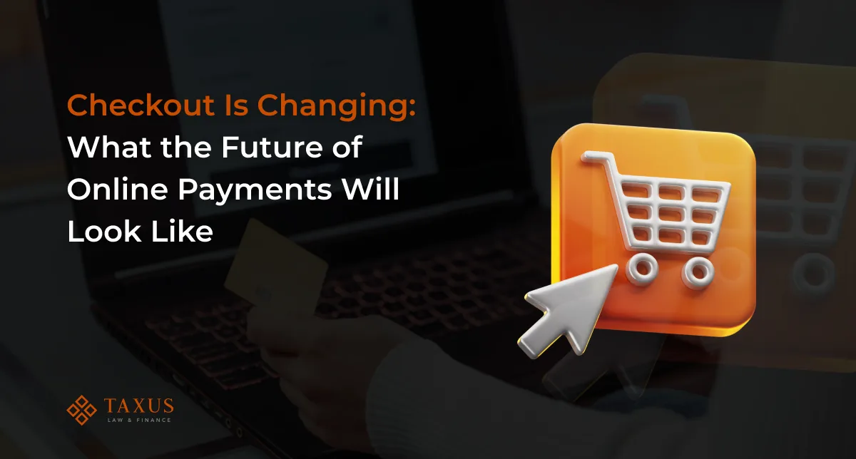 Checkout Is Changing: What the Future of Online Payments Will Look Like